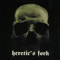 Heretic's Fork : Heretic's Fork
